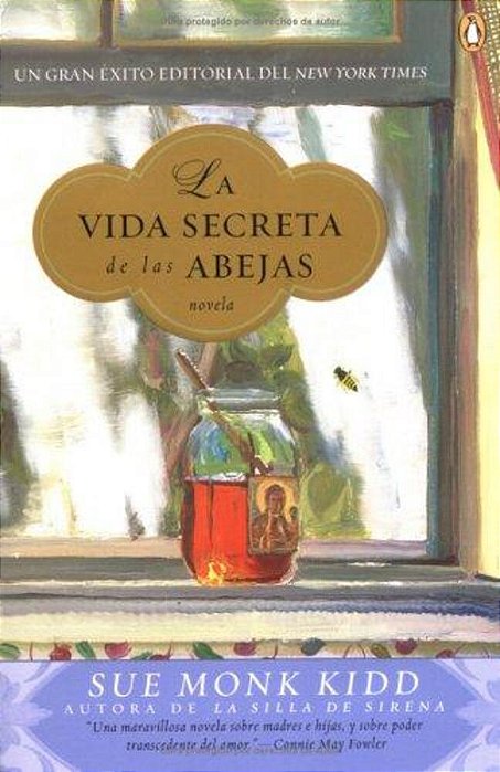La Vida Secreta De Las Abejas: Una Novela-..