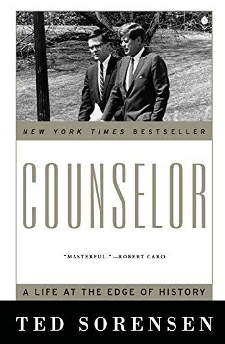 Counselor: A Life At The Edge Of History-..