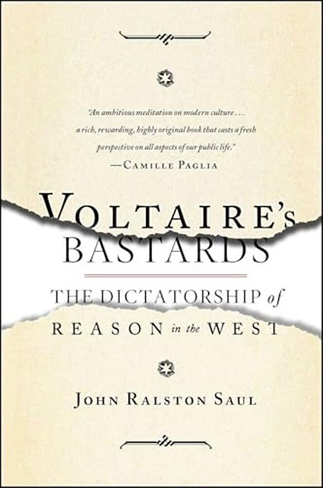 Voltaire's Bastards: The Dictatorship Of Reason In The West-..