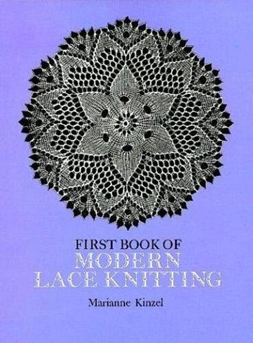First Book Of Modern Lace Knitting: By Means Of Natural Selection-..