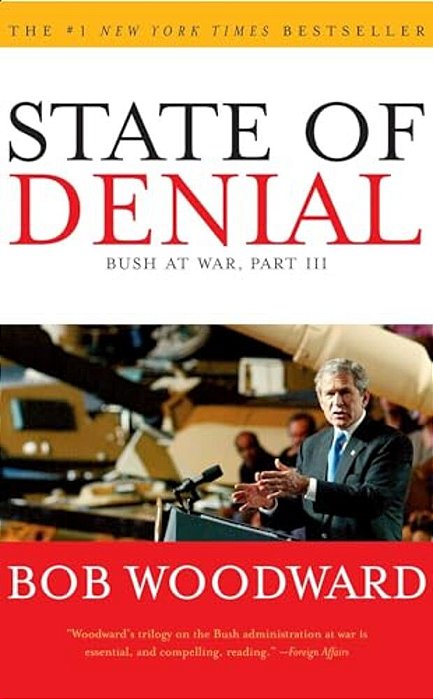 State Of Denial: Bush At War, Part III-..