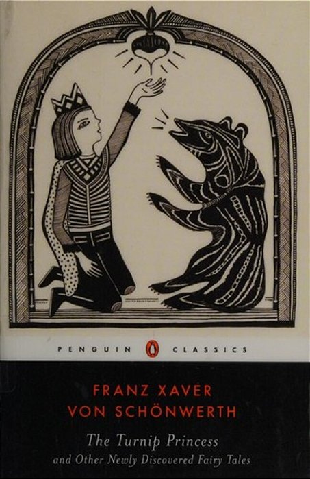 The Turnip Princess And Other Newly Discovered Fairy Tales-..