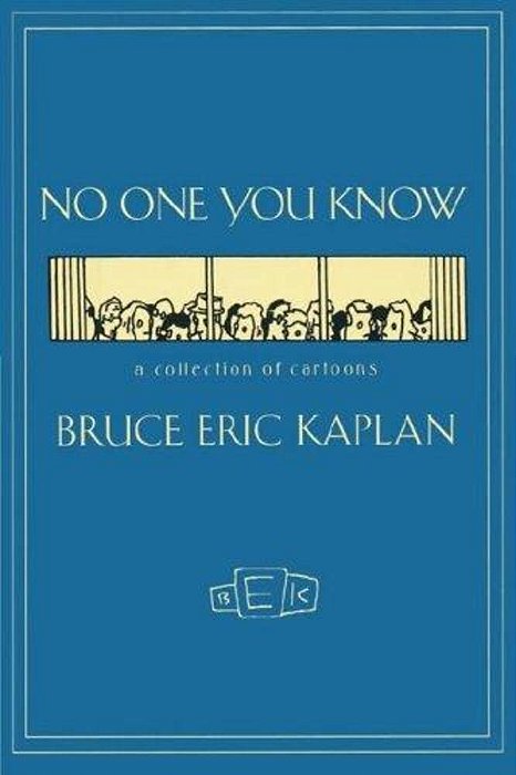 No One You Know: A Collection Of Cartoons-..