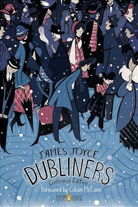 Dubliners: Centennial Edition (Penguin Classics Deluxe Edition)-..