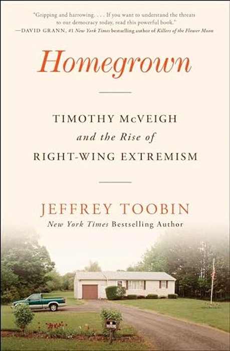 Homegrown: Timothy Mcveigh And The Rise Of Right-Wing Extremism-..