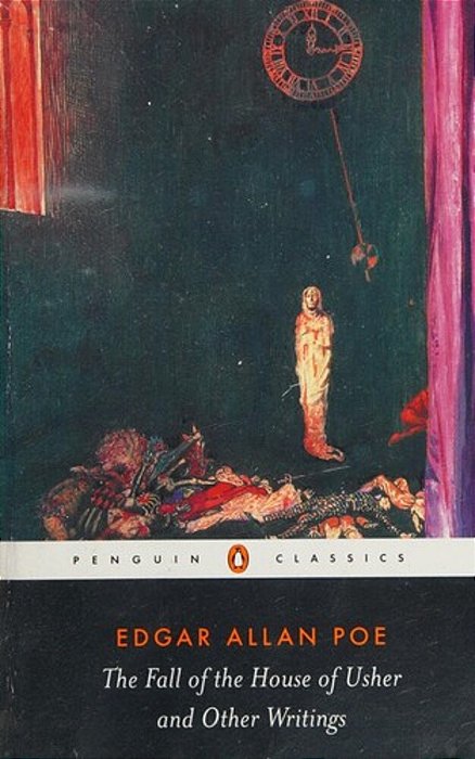 The Fall Of The House Of Usher And Other Writings: Poems, Tales, Essays, And Reviews-..