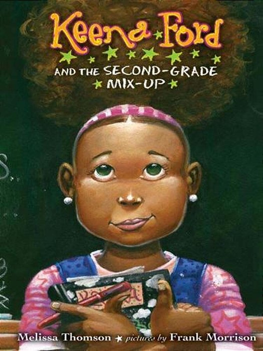 Keena Ford And The Second-Grade MIX-Up-..