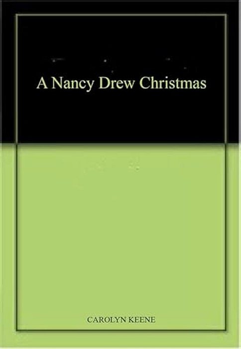 A Nancy Drew Christmas-..
