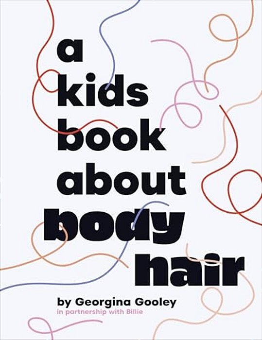 A Kids Book About Body Hair-..