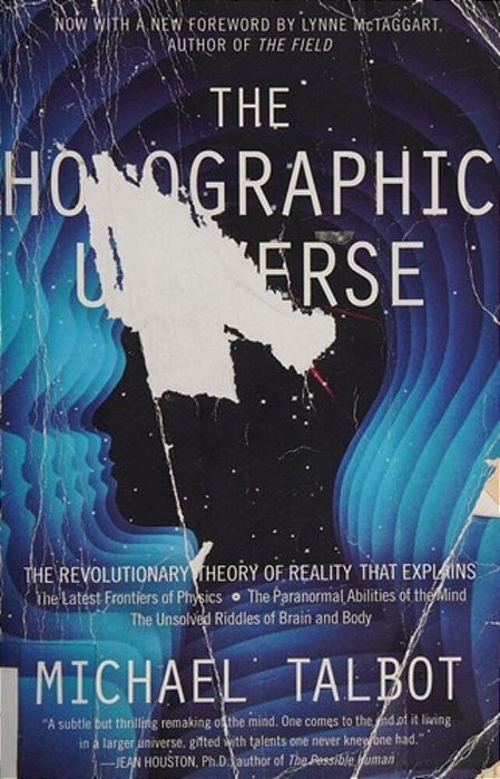 The Holographic Universe: The Revolutionary Theory Of Reality-..