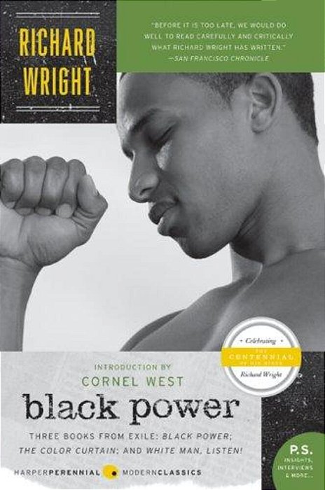 Black Power: Three Books From Exile: Black Power; The Color Curtain; And White Man, Listen!-..