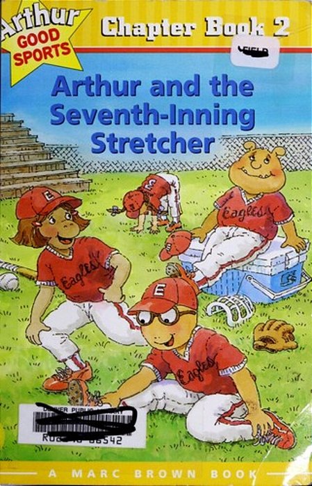 Arthur And The Seventh-Inning Stretcher: Arthur Good Sports Chapter Book 2-..