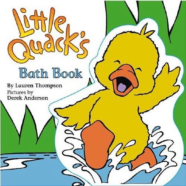 Little Quack's Bath Book [With Other]-..