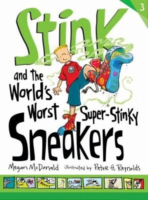 Stink And The World's Worst Super-Stinky Sneakers-..