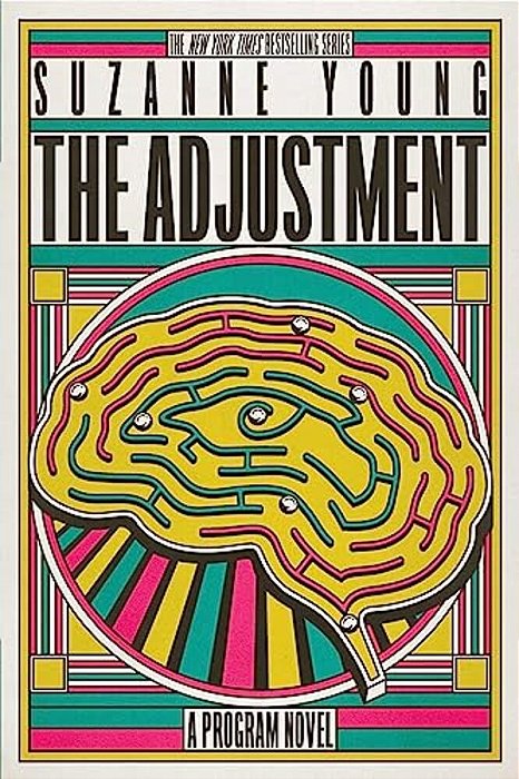 The Adjustment: A Program Novel-..