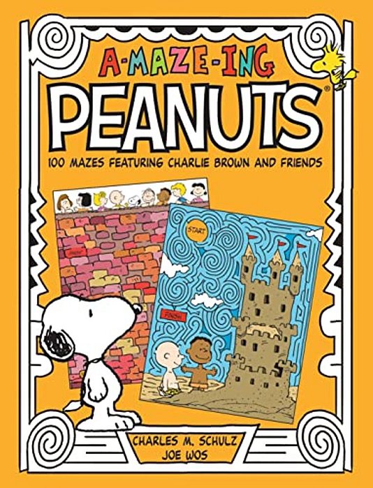 A-Maze-ing Peanuts: 100 Mazes Featuring Charlie Brown And Friends-..