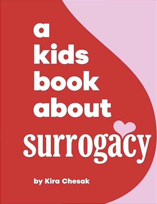 A Kids Book About Surrogacy-..