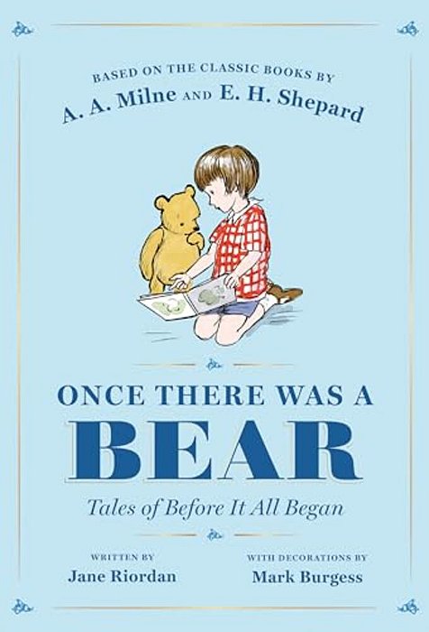 Once There Was A Bear: Tales Of Before It All Began-..