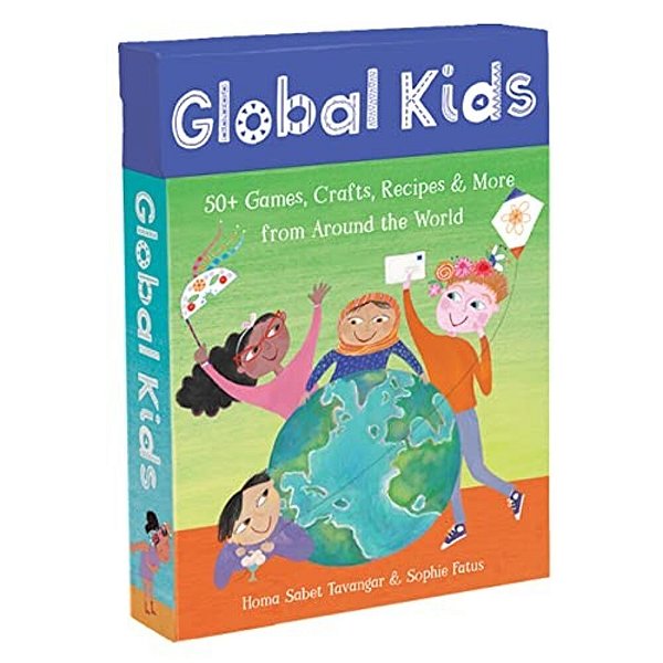 Global Kids: 50+ Games, Crafts, Recipes & More From Around The World-..