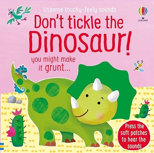Don't Tickle The Dinosaur!-..