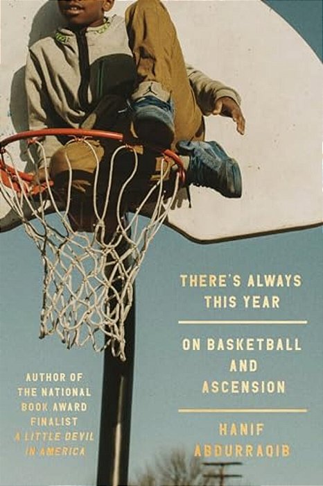 There's Always This Year: On Basketball And Ascension-..