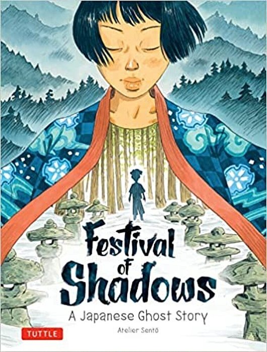Festival Of Shadows: A Japanese Ghost Story-..