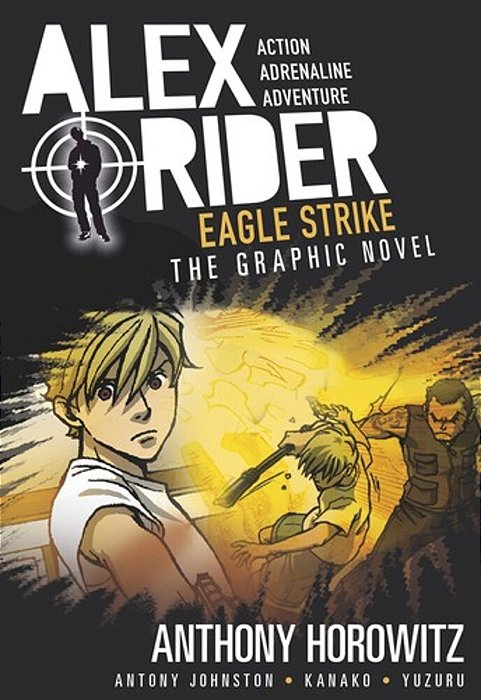 Eagle Strike: An Alex Rider Graphic Novel-..