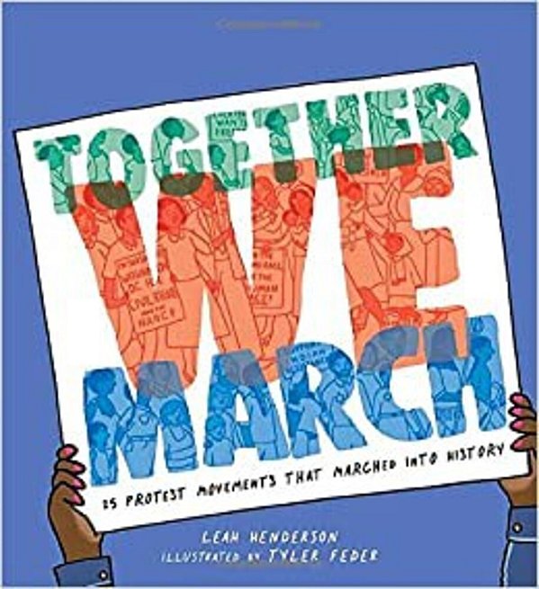 Together We March: 25 Protest Movements That Marched Into History-..
