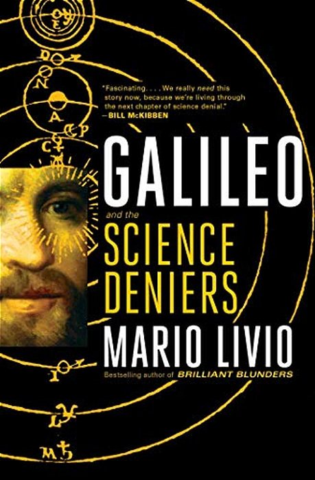 Galileo: And The Science Deniers-..