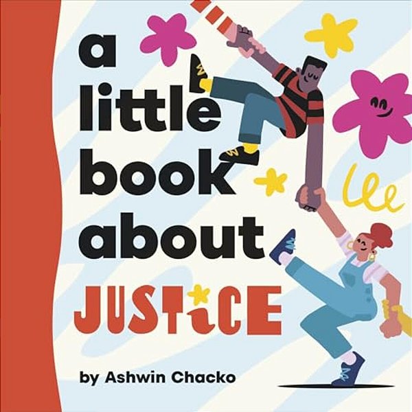 A Little Book About Justice-..