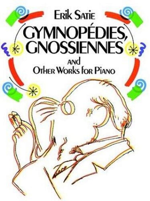 Gymnopédies, Gnossiennes And Other Works For Piano-..