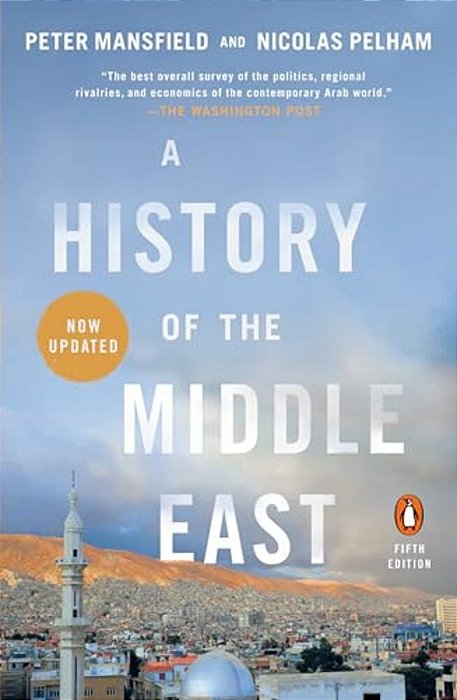 A History Of The Middle East: Fifth Edition-..