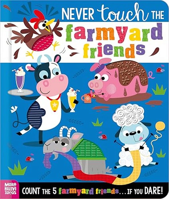 Never Touch The Farmyard Friends-..