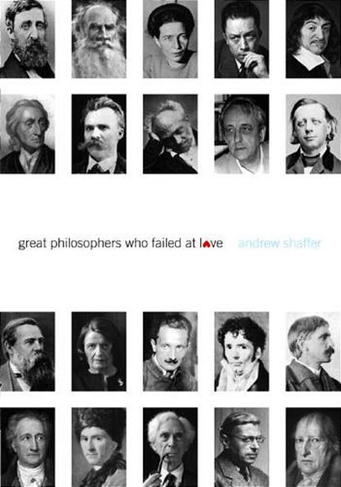 Great Philosophers Who Failed At Love-..