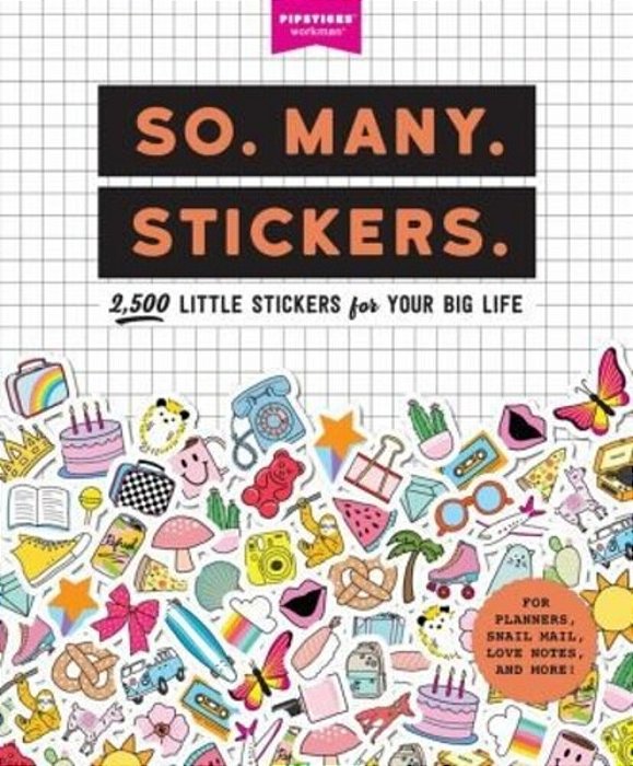 So. Many. Stickers.: 2,500 Little Stickers For Your Big Life-..