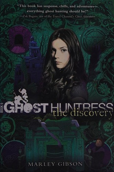 Ghost Huntress Book 5: The Discovery-..