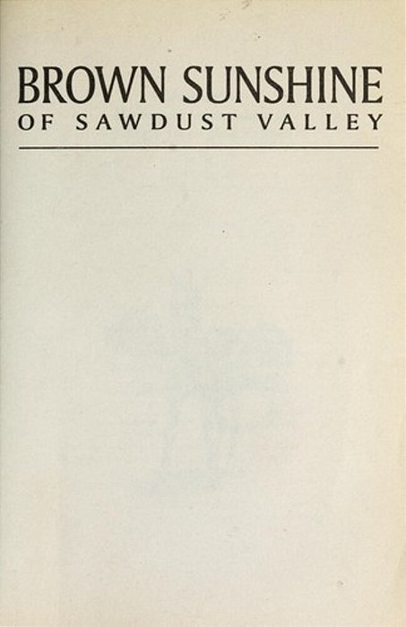 Brown Sunshine Of Sawdust Valley-..