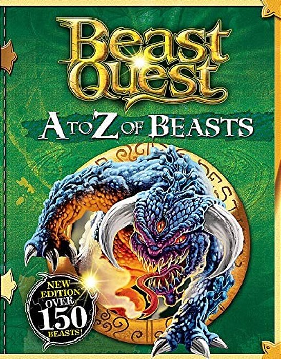 Beast Quest: A To Z Of Beasts: New Edition Over 150 Beasts-..