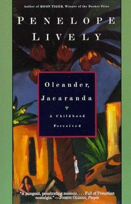 Oleander, Jacaranda: A Childhood Perceived-..