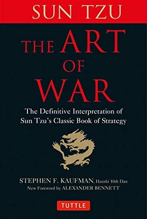 The Art Of War: The Definitive Interpretation Of Sun Tzu's Classic Book Of Strategy-..