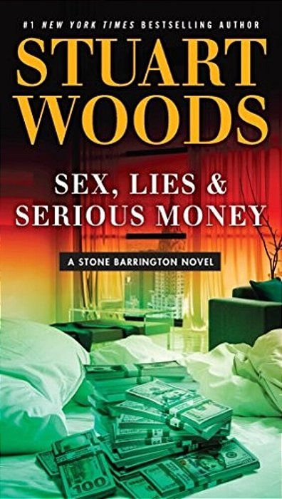 Sex, Lies & Serious Money-..