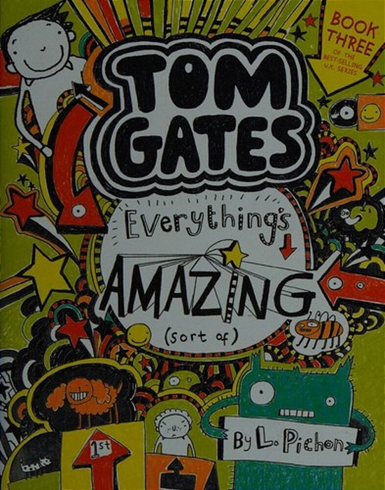 Tom Gates: Everything's Amazing (Sort Of)-..