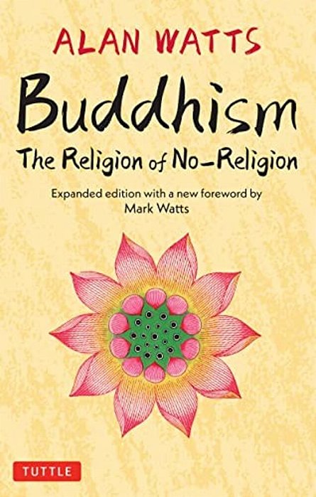 Buddhism: The Religion Of No-Religion-..