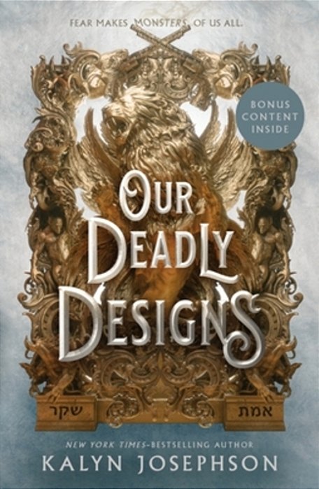 Our Deadly Designs-..