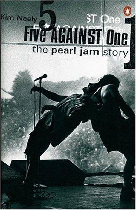 Five Against One: The Pearl Jam Story-..