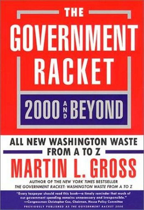 Government Racket: 2000 And Beyond-..