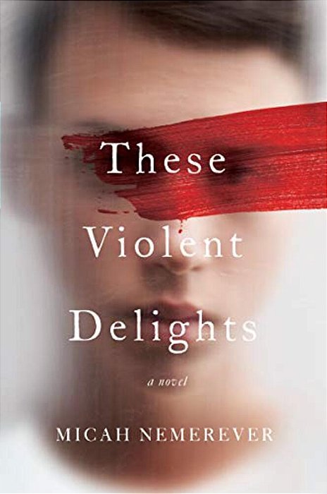 These Violent Delights-..