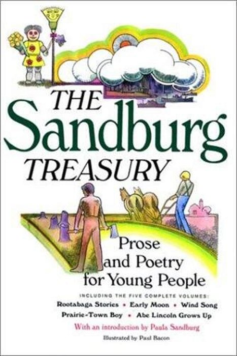 The Sandburg Treasury: Prose And Poetry For Young People-..