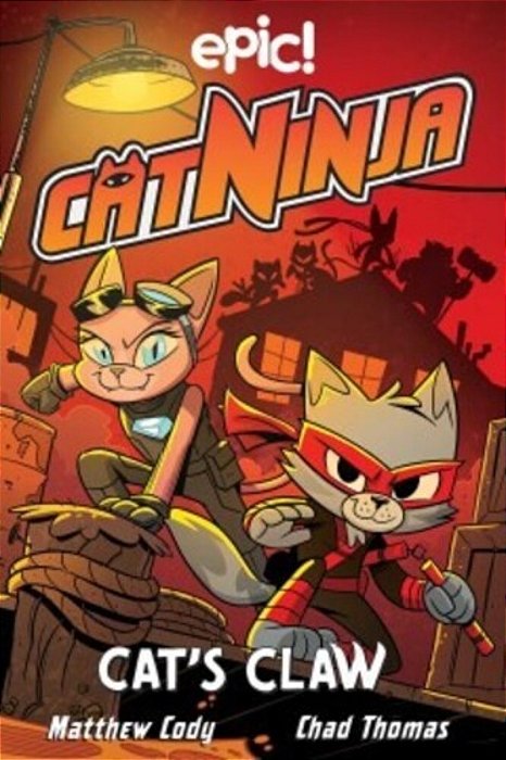 Cat Ninja: Cat's Claw: Volume 5-..