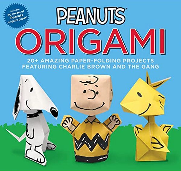 Peanuts Origami: 20+ Amazing Paper-Folding Projects Featuring Charlie Brown And The Gang-..